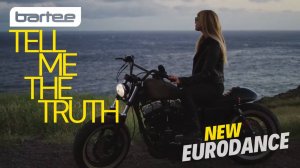 Bartee - Tell Me The Truth (New Eurodance 2025) 4K 320км