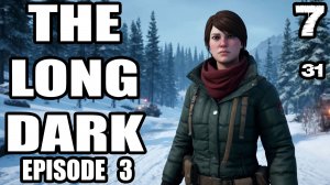 The Long Dark.Эпизод 3.ПрохождениеСпасение выжившего.Нападение стаи волков.Бункер Джоплина №3.Огниво