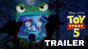 История игрушек 5 (Трейлер 2026)
