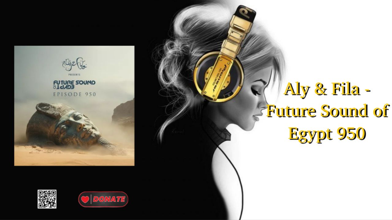 Aly & Fila - Future Sound of Egypt 950
