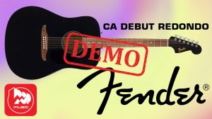 Акустическая гитара FENDER CA DEBUT REDONDO - демонстрация звучания