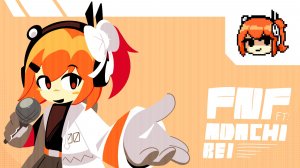 FNF: FT. ADACHI REI