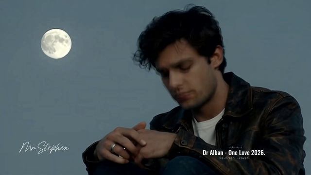 Mr.Stephen Dr. Alban - One Love (Mr.Stephen Re-Fresh-Cover 2026)