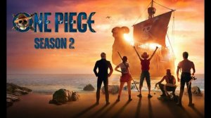 Ван-Пис 2 - One Piece 2 - Трейлер второго сезона №2