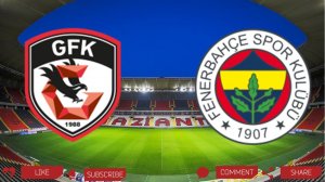 Газиантеп - Фенербахче