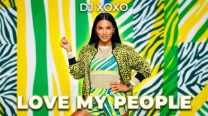 DJ Xoxo - Love My People 4K 320км