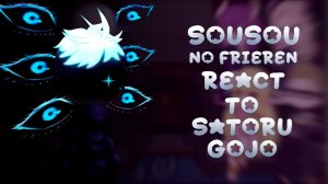 Реакция на Годжо как маг будущего / Персонажи Фрирен / Гача реакция / Frieren