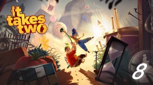 It Takes Two #8 Волшебный замок