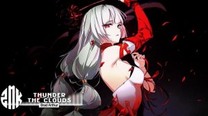 Nightcore ⧸⧸ Thunder & The Clouds