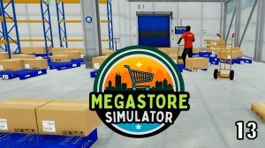 Расширение Склада | Megastore Simulator ▶ #13