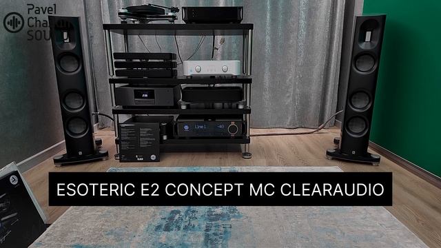 TEST 3 ESOTERIC E2 CONCEPT MC CLEARAUDIO
