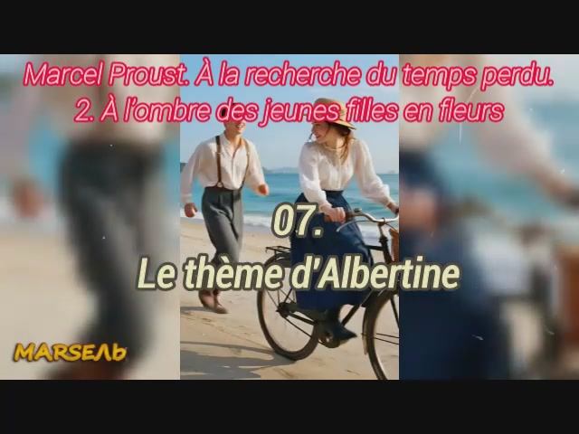07. Le thème d'Albertine