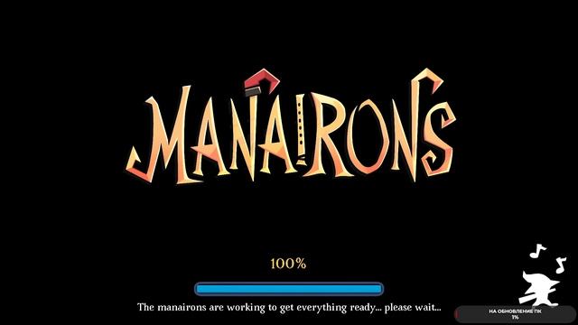Manairons # 1 чайное прохождение