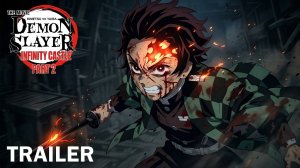 Истребитель демонов: Бесконечная крепость 2 (Трейлер 2026)