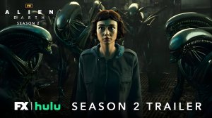 Чужой Земля: 2-й сезон (Трейлер 2026)