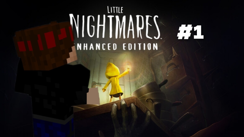 ЗНАКОМИМСЯ С ИГРОЙ—﹥Little Nightmares #1