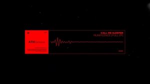 Call Me Sleeper - Munificence (Full EP) [Industrial Bass / Dark Electro].