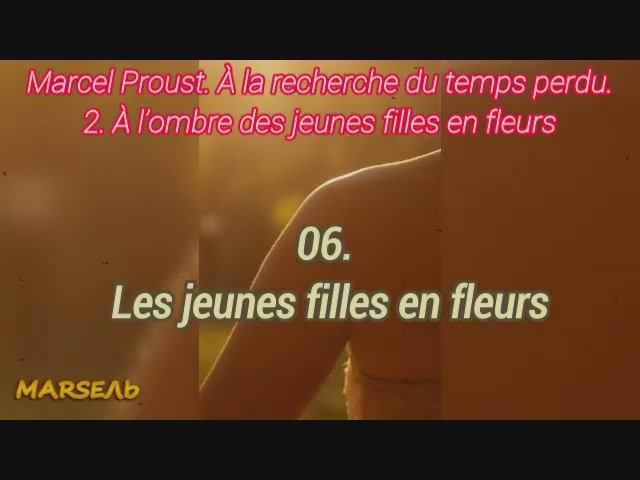 06. Les jeunes filles en fleurs