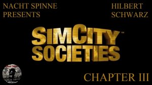 SimCity Societies - Часть 3: Schwarzburg превращается в Мегаполис.