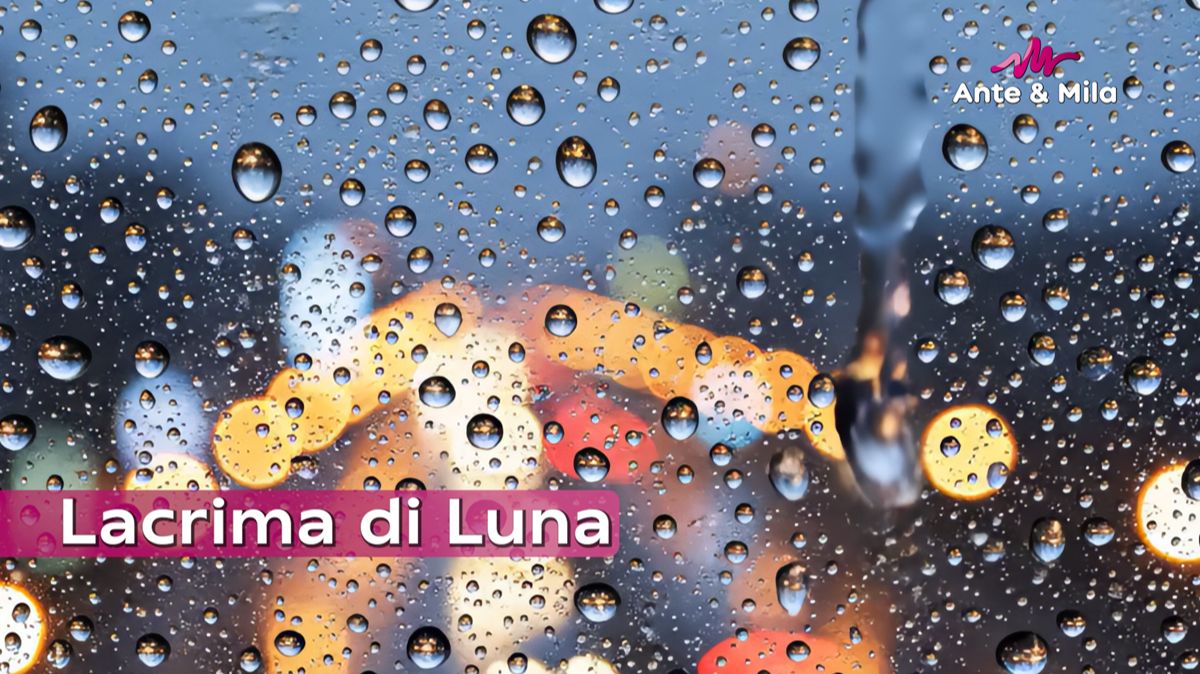 Анте & Мила - Lacrima di Luna