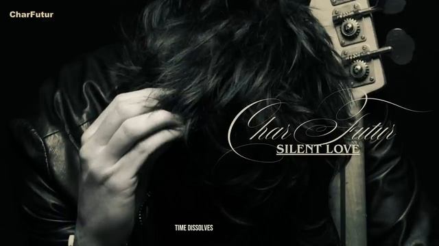 Char Futur - Silent Love