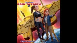 Gwendolyn Grey & Lily Rogers: Back to Earth 2 (2004, movie soundtrack) - Million Miles from Home