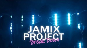 Jamix Project - Break Down