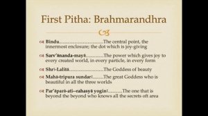 Брахмарандра.
Шакти Питхи.  Питха первая: Брахмарандра.
Shakti Pithas. Pitha One: Brahmarandra. 3:38