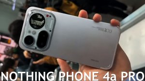 Nothing Phone 4a Pro первый обзор на русском