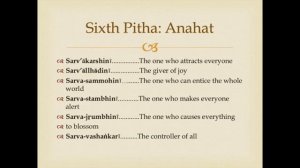 Анахата.
Шакти питхи. Питха шестая Анахата.
Shakti Pithas. The sixth Pitha is Anahata. 8:07