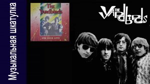 The Yardbirds - 1964-1966 "For Yore Love"