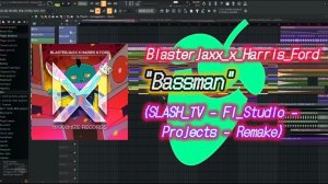Blasterjaxx_x_Harris_Ford_-_Bassman - Flp