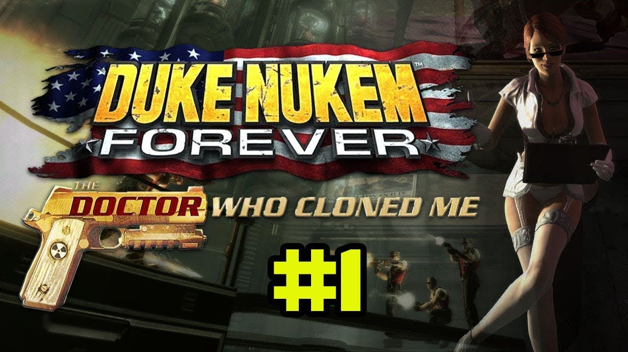 Duke Nukem: Forever-Doctor Who Cloned Me (PC)-Суровое пробуждение и Спуск #1.
