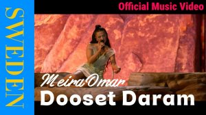 Meira Omar - Dooset Daram | Швеция 🇸🇪 | Официальный Клип | Иновидение 2026