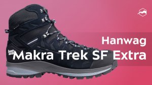 Hanwag Makra Trek SF Extra Gtx