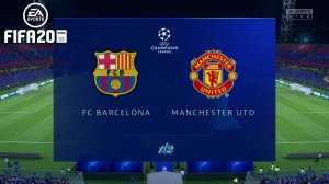 Барселона - Манчестер Юнайтед! Лига Чемпионов Полуфинал FIFA 20