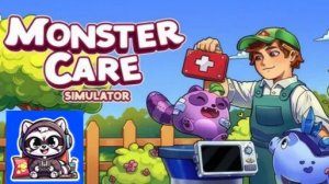 Ухаживаем за милыми монстрами в Monster Care Simulator !