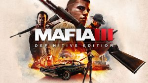 Прохождение Mafia 3 #3