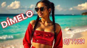 ⒹⒿ ⓉⓎⓃⒶ – Ⓓíⓜⓔⓛⓞ 💃 Ⓗⓞⓣ Ⓢⓤⓜⓜⓔⓡ Ⓓⓐⓝⓒⓔ Ⓗⓘⓣ ②⓪②⑥ 🔥💖