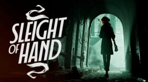 Sleight of Hand | На русском | Озвучка ЧУЖОЙ ГОЛОС