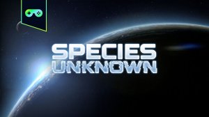 Species: Unknown - ловим инопланетян!