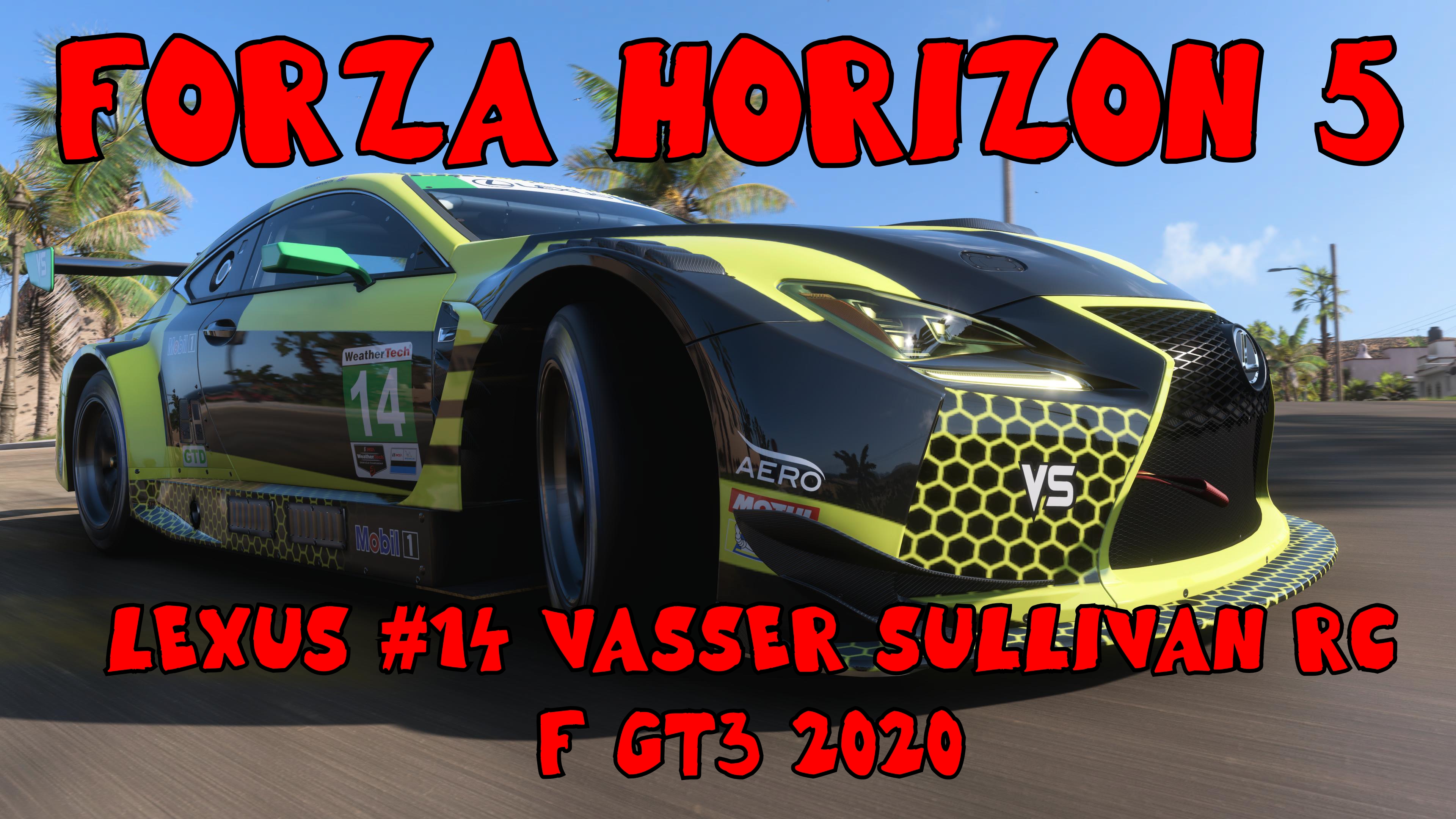 "Lexus #14 Vasser Sullivan RC F GT3 2020: Япония атакует в Forza Horizon 5"