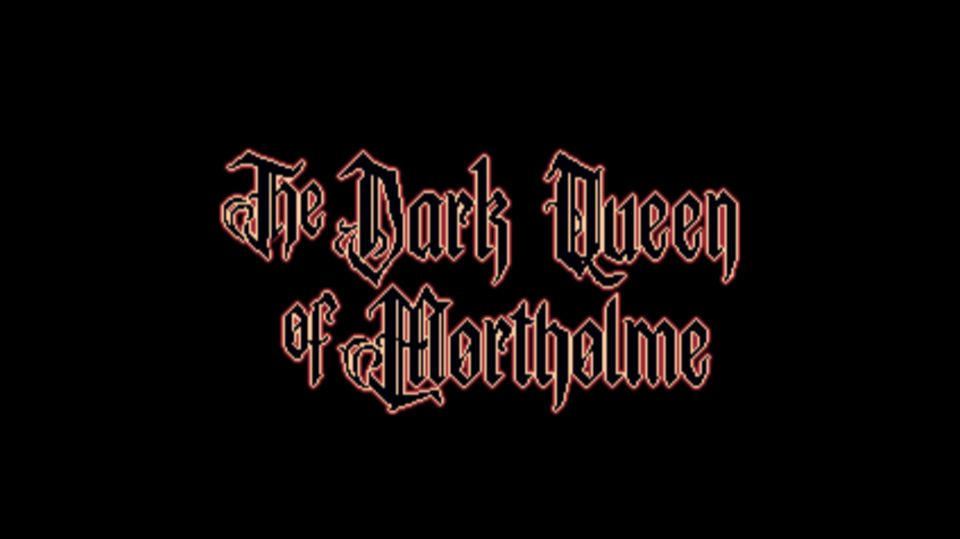 The Dark Queen of Mortholme – [КМП]