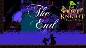 #11  Финал в Shovel Knight-Plague of Shadows