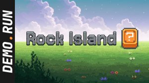 Rock Island - DEMO.RUN