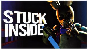 [P3d-Fnaf] STUCK INSIDE Full Animation (Fnaf Song Animation 2026)