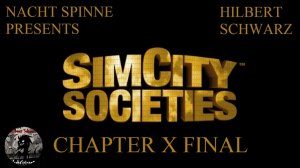 SimCity Societies - Часть 10: Schwarzburg - Город Живых Мертвецов - ФИНАЛ!
