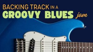 Groovy Blues in Am BACKING TRACK - 89 bpm