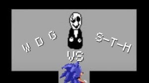 W.D. Gaster VS Sonic T-H FNF