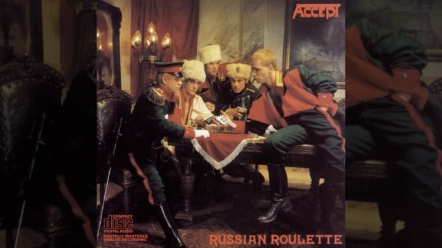 03 - Russian Roulette (ACCEPT)